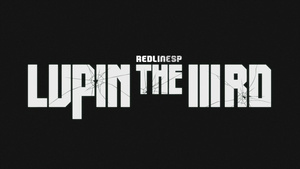 Lupin the IIIrd: Chikemuri no Ishikawa Goemon
